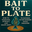 Bait to Plate Logo